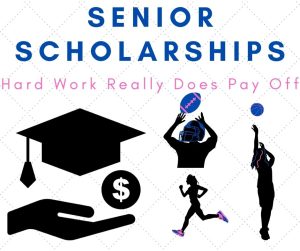 Infographic made on Canva by Mia Batcher and Christiana Samuel depicting sports and senior scholarships.